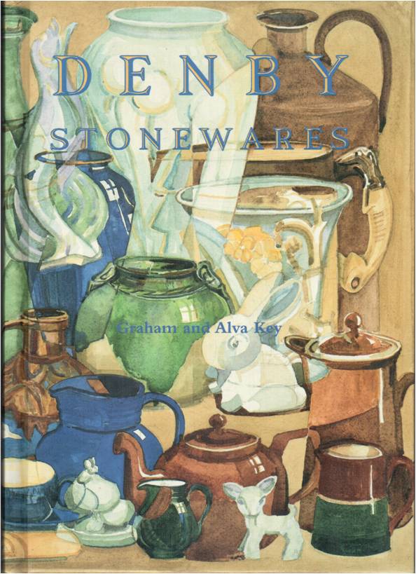 Denby Stonewares by Graham and Alva Key Denby pottery collectors guide full of valuble information about discontinued Denby Pottery